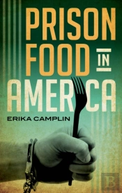 Prison Food In America