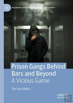 Bertrand.pt - Prison Gangs Behind Bars And Beyond