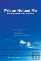 Prison Helped Me