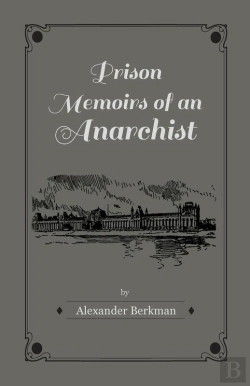Bertrand.pt - Prison Memoirs Of An Anarchist