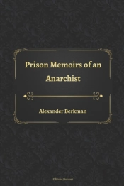 Prison Memoirs Of An Anarchist