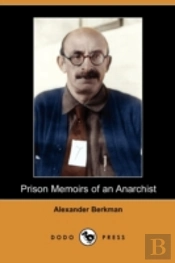 Prison Memoirs Of An Anarchist (Dodo Pre