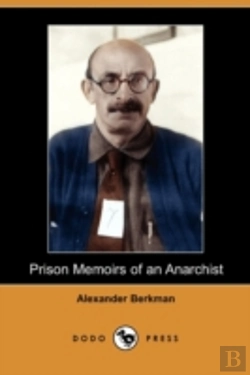 Bertrand.pt - Prison Memoirs Of An Anarchist (Dodo Pre