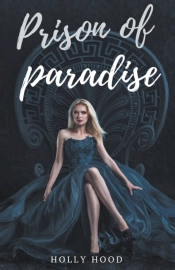 Prison Of Paradise