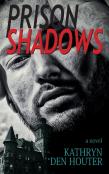 Prison Shadows