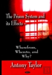 Prison System & Its Effects