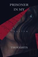 Prisoner In My Thoughts