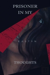 Prisoner In My Thoughts
