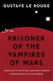 Prisoner Of The Vampires Of Mars