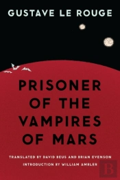 Prisoner Of The Vampires Of Mars