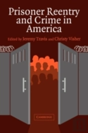 Prisoner Reentry And Crime In America
