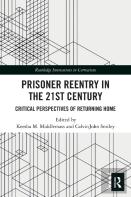 Prisoner Reentry In The 21st Century