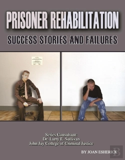 Bertrand.pt - Prisoner Rehabilitation: Success Stories And Failures