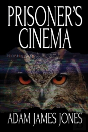 Prisoner'S Cinema