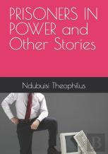 Prisoners In Power And Other Stories