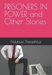 Prisoners In Power And Other Stories