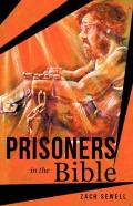 Prisoners In The Bible