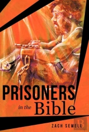 Prisoners In The Bible