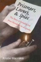 Prisoners, Lovers, And Spies