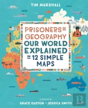 Prisoners Of Geography