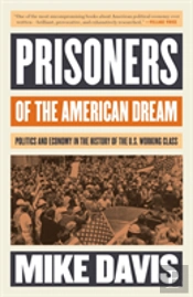Prisoners Of The American Dream