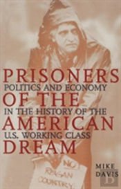 Prisoners Of The American Dream