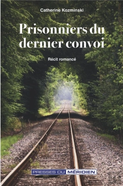 Bertrand.pt - Prisonniers Du Dernier Convoi : Récit Romancé
