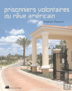 Bertrand.pt - Prisonniers Volontaires Du Rêve Américain