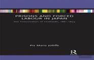 Prisons And Forced Labour In Japan