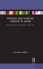 Prisons And Forced Labour In Japan
