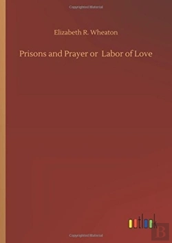 Bertrand.pt - Prisons And Prayer Or Labor Of Love