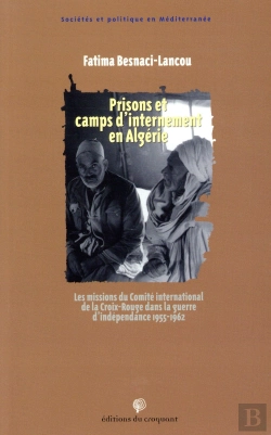 Bertrand.pt - Prisons Et Camps D'Internement En Algérie