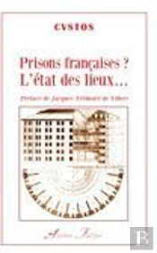 Prisons Francaises L Etat Des Lieux