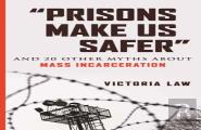 Prisons Make Us Safer