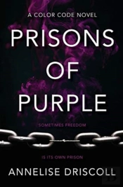 Prisons Of Purple