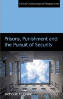Bertrand.pt - Prisons, Punishment And The Pursuit Of Security