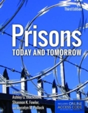 Prisons Today And Tomorrow