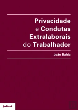 Bertrand.pt - Privacidade e Condutas Extralaborais do Trabalhador
