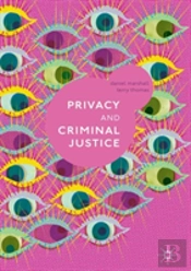 Privacy And Criminal Justice
