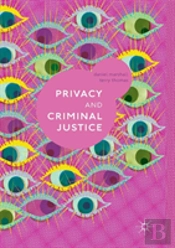 Privacy And Criminal Justice