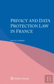 Privacy And Data Protection Law In France
