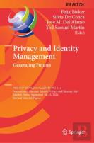 Privacy And Identity Management. Generating Futures