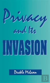 Privacy And Its Invasion