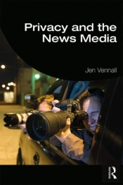 Privacy And The News Media