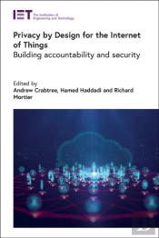 Privacy By Design For The Internet Of Things