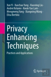 Privacy Enhancing Techniques