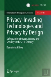 Privacy-Invading Technologies And Privacy By Design