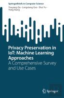 Privacy Preservation In Iot: Machine Learning Approaches