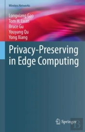 Privacy-Preserving In Edge Computing