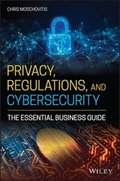 Privacy, Regulations, And Cybersecurity